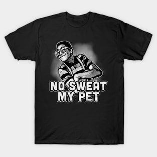 Vintage Urkel Funny TV Show Nerd Geek No Sweat My Pet T-Shirt